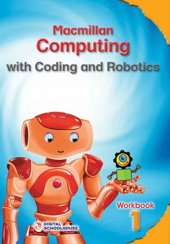 MACMILLAN COMPUTING WITH CODING AND ROBOTICS GRADE 1 WORKBOOK