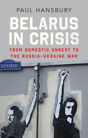 BELARUS IN CRISIS