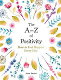 A-Z OF POSITIVITY