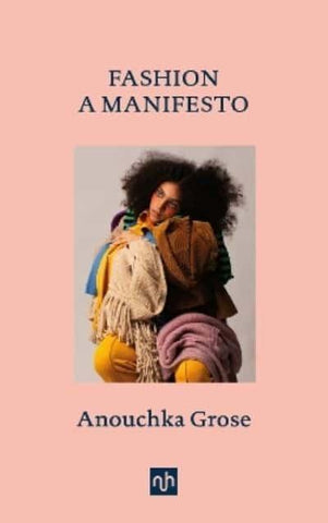 FASHION A MANIFESTO