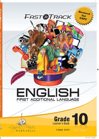 FastTrack ENGLISH (CAPS) 10 English Learner’s Book