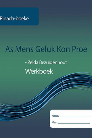 As mens geluk kon proe Werkboek (EAT)