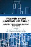 Affordable Housing Governance and Finance Innovations, partnerships and comparative perspectives