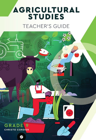Agricultural Studies Grade 9 Teacher’s Guide