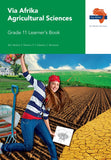 Via Afrika Agricultural Sciences Grade 11 Learner's Book (Printed book.)