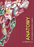 Anatomy for the medical scientific student 2/e