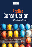 Applied Construction: Health and Safety, 1st Edition