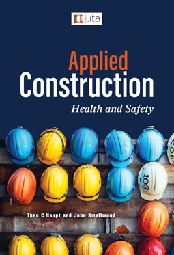 Applied Construction: Health and Safety, 1st Edition