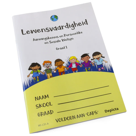 Lewensvaardigheid - Graad 1 - Aanvangskennis en Persoonlike en Sosiale Welsyn