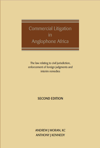 Commercial Litigation in Anglophone Africa, 2nd Edition