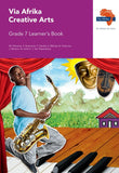 Via Afrika Creative Arts Grade 7 Learner's Book (Printed book.)