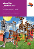 Via Afrika Creative Arts Grade 9 Learner's Book (Printed book.)