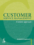 Customer service management - a holistic approach