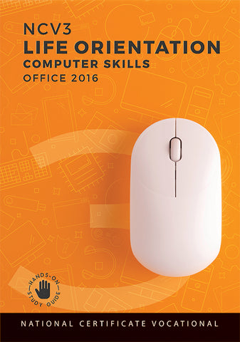 NCV3 Life Orientation: Computer Skills Study Guide