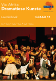 Via Afrika Dramatiese Kunste Graad 12 Leerderboek (Printed book.)