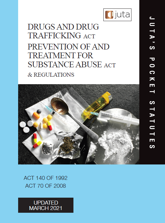 Drugs & Drug Trafficking Act 140 of 1992; Prevention of & Treatment fo