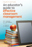 A educator's guide to effective classroom management