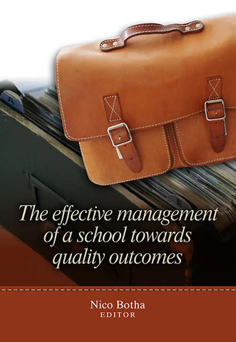 The Effective Management of a School