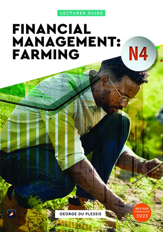 N4 Financial Management: Farming Lecturer Guide