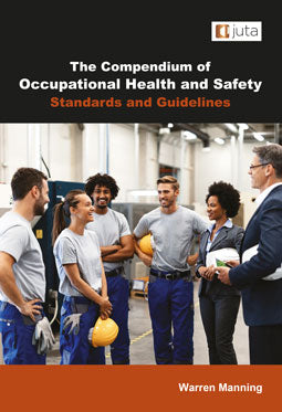 The Compendium of Occupational Health & Safety Standards & Guidelines (2021),1st Edition