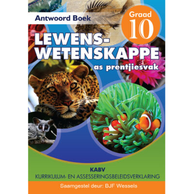 Lewenswetenskappe as prentjiesvak Gr 10