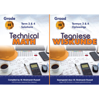 Tegniese Wiskunde /Technical Maths Gr 10 Kwartaal/Term 3 & 4 Oplossings/Solutions