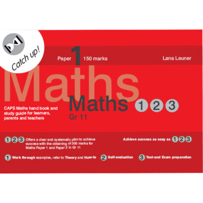 Maths 123 Catch up! Paper 1 Gr 11 3rd Ed