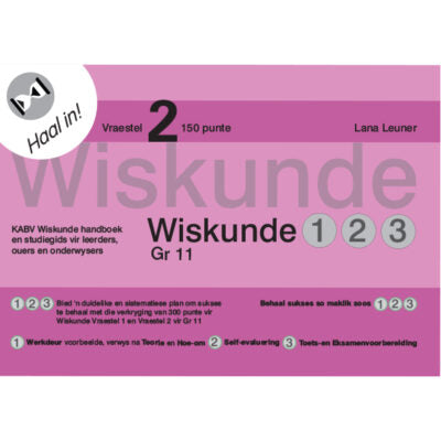 Wiskunde 123 Haal in! Vraestel 2 Gr 11 3de Uitgawe