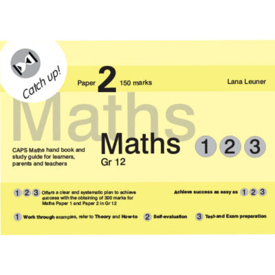 Maths 123 Catch up! Paper 2 Gr 12 3rd Ed