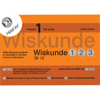 Wiskunde 123 Haal in! Vraestel 1 Gr 12 3de Uitgawe