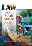 Law within South African society