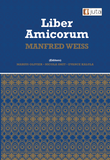 Liber Amicorum Manfred Weiss (2021)