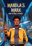 Mandla’s Mark, and other stories