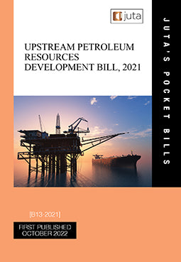 Upstream Petroleum Resources Development Bill, 2021, 1st edition – Elex ...