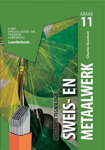 eBoek: Meganiese Tegnologie Graad 11 Sweis- en Metaalwerk Leerderboek