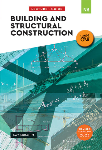 Building and Structural Construction N6: Lecturer Guide