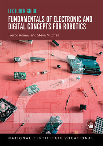 NCV2 Fundamentals of Electronic and Digital Concepts for Robotics Lecturer Guide