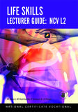 Life Orientation: NCV2 Life Skills Lecturer Guide