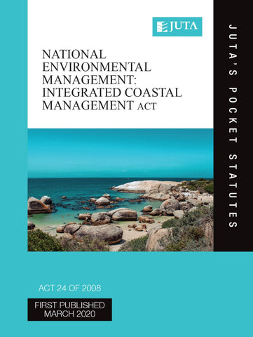 National Environmental Management: Integrated Coastal Management Act 24 of 2008