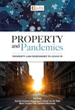 Property and Pandemics: Property Law Responses to Covid 19