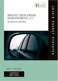 Protection from Harassment Act 17 of 2011 & Regulations, 3rd Edition