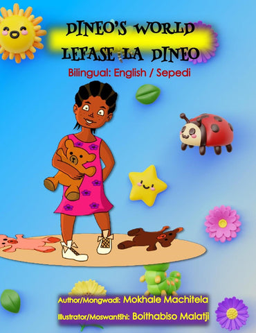 Dineo's World / Lefase la Dineo (Bilingual)