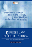 Refugee Law in South Africa, 2nd edition