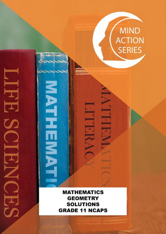 Mathematics Geometry Solutions NCAPS - Grade 11
