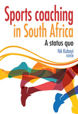 Sports coaching in South Africa A status quo