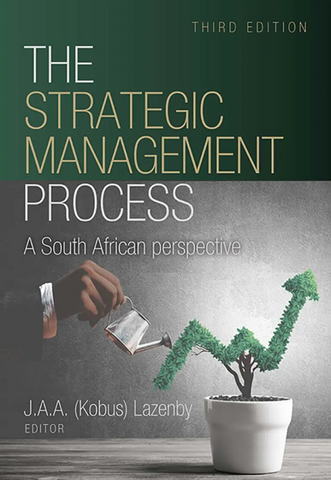 Strategic management process, The A South African perspective (ePub)