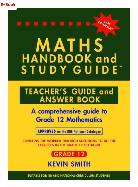 Dk12 Math Study Guide Maths Handbook & Study Guide Grade 12: Teacher’s Guide and Answer (e-b ...