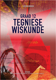 eBoek: Tegniese Wiskunde Graad 12 Leerderboek