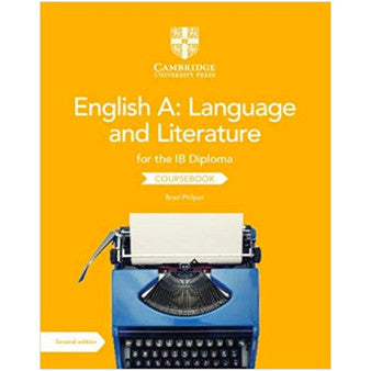 Cambridge English A: Language and Literature for the IB Diploma Coursebook