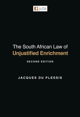 The South African Law of Unjustified Enrichment(e-book)